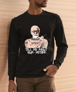 Tell Me About Your Mother Gangster T Shirt 1