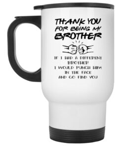 Thank You For Being My Brother Mug 2