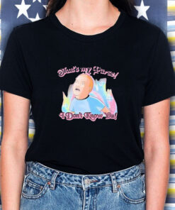That's My Purse I Don't Know You T Shirt 1