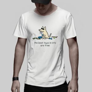 The Best Toys In Life Are Free Dog With Trash Toy T shirt 2