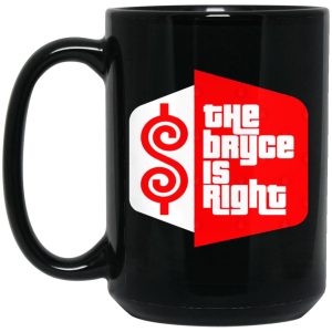 The Bryce Is Right Mugs 2