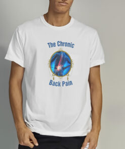 The Chronic Back Pain T-Shirt 1 The Chronic Back Pain T Shirt 2