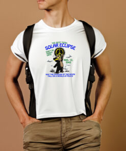 The Next Total Solar Eclipse Won't Be Visible Until Aug 12, 2045. Shirts 1 The Next Total Solar Eclipse Wont Be Visible Until Aug 12 2045 Shirts 2