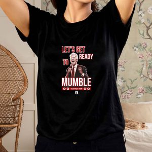 The Officer Tatum Lets Get Ready To Mumble T Shirt 1