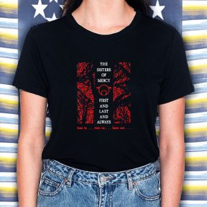 The Sisters Of Mercy First And Last And Always T-Shirt