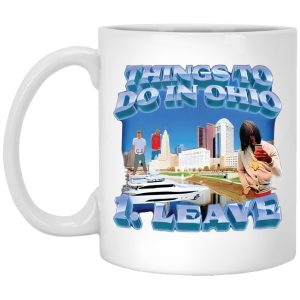 Things To Do In Ohio 1 Leave Mugs 1