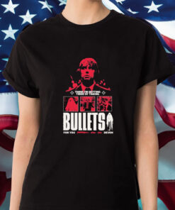 Think I'm Getting Tired Of Taking Bullets For You Devon T Shirt 2