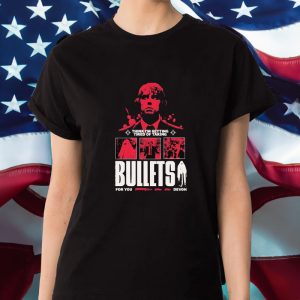 Think I'm Getting Tired Of Taking Bullets For You Devon T Shirt 2