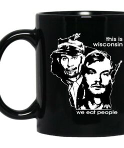 This Is Wisconsin We Eat People Mugs 1