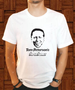 Tom Peterson's Super Stores T Shirt 2