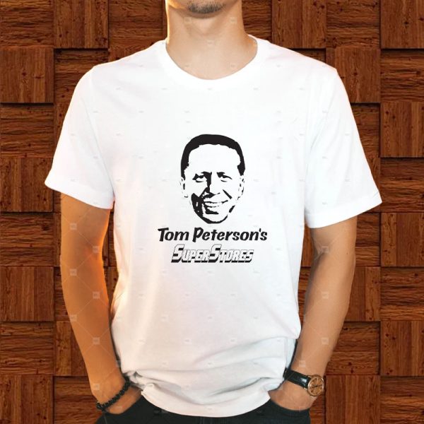 Tom Peterson’s Super Stores T-Shirt