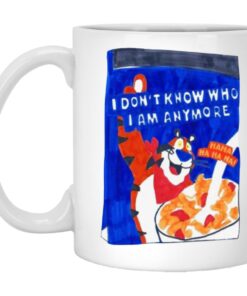 Tony Tiger I Dont Know Who I Am Anymore Mugs 1