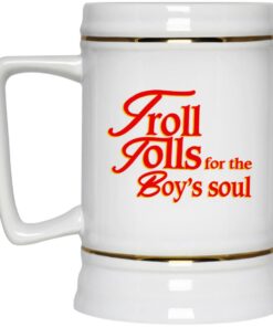 Troll Tolls For The Boys Soul Mugs 4