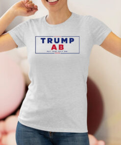 Trump Ab Put That Shit On 2024 Shirt Women T Shirt 1