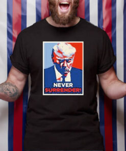 Trump Never Surrender Black T Shirt 1