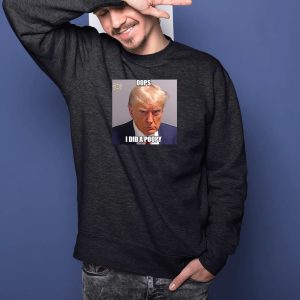 Trump Oops I Did A Poopy T-Shirt