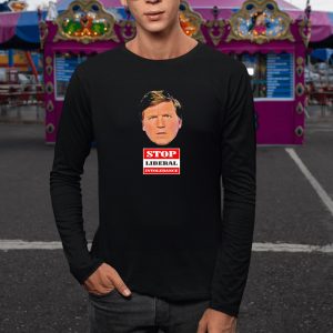Trump Supporter Wearing Tucker Carlson Stop Liberal Intolerance T-Shirt