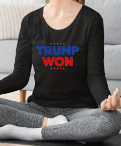Trump Won Travis Kelce T Shirt 1