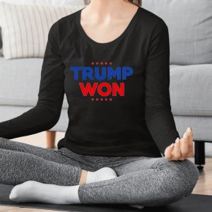 Trump Won Travis Kelce T-Shirt