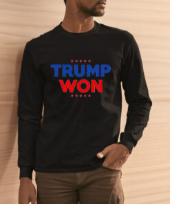 Trump Won Travis Kelce T Shirt 2