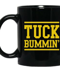 Tuck Bummin Mugs 1