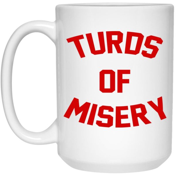 Turds Of Misery Mugs