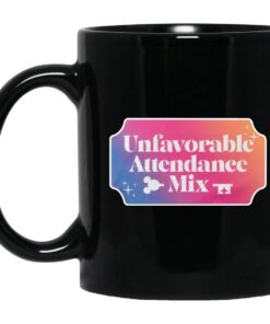 Unfavorable Attendance Mix Mugs 1