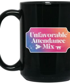 Unfavorable Attendance Mix Mugs 1 Unfavorable Attendance Mix Mugs 2