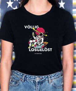 Vllig Losgelst Von Der Erde Astronaut T Shirt 2