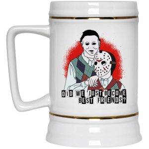 Voorhees Myers Did We Just Become Best Friends Mugs 4