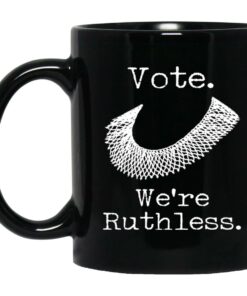 Vote We're Ruthless Mugs 1