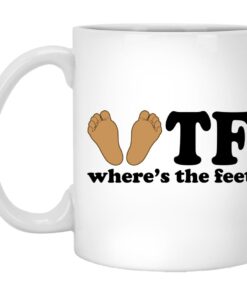 WTF Where's The Feet Mugs 1