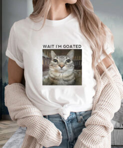 Wait I'm Goat Cat T Shirt 1