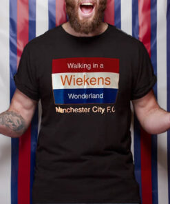 Walking In A Wiekens Wonderland Manchester City Fc T-Shirt 1 Walking In A Wiekens Wonderland Manchester City Fc T Shirt 2