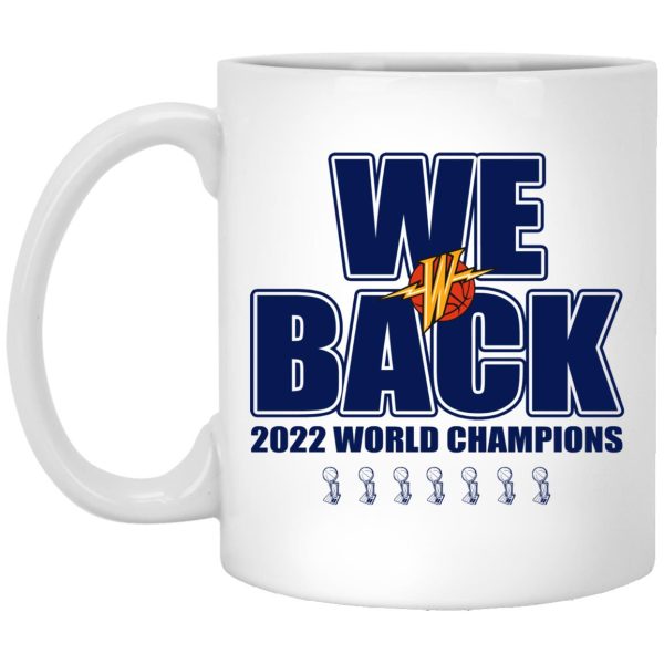 We Back 2022 World Champions Mugs