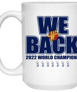 We Back 2022 World Champions Mugs 2
