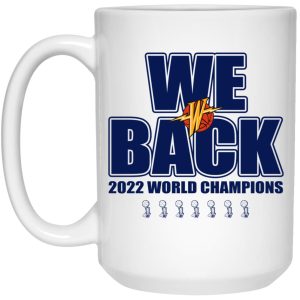 We Back 2022 World Champions Mugs 2