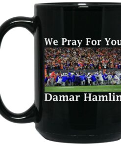 We Pray For You Damar Hamlin Mugs 2