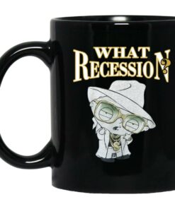 What Recession Mugs 1