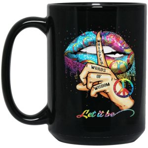 Whisper Words Of Wisdom Let Peace Signal Let It Be Mugs