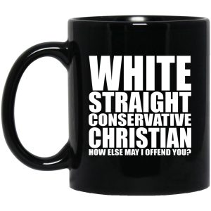 White Straight Conservative Christian Mugs 1