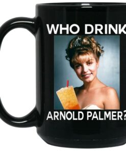 Who Drink Arnold Palmer Mugs 1 Who Drink Arnold Palmer Mugs 2