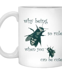 Why Being So Rule When You Can Be Cute Mugs 1