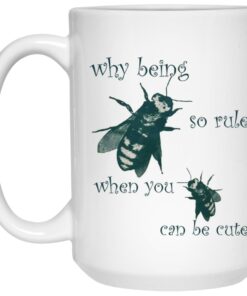 Why Being So Rule When You Can Be Cute Mugs 1 Why Being So Rule When You Can Be Cute Mugs 2