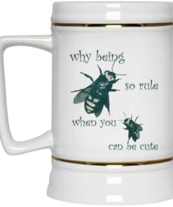 Why Being So Rule When You Can Be Cute Mugs 2 Why Being So Rule When You Can Be Cute Mugs 3