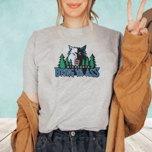 Wolfs Minnesota Bring Ya Ass T-Shirt