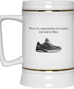 Worn By Supermodels In London And Dad In Ohio Mugs 3 Worn By Supermodels In London And Dad In Ohio Mugs 4