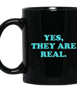 Yes They Are Real Mugs 1