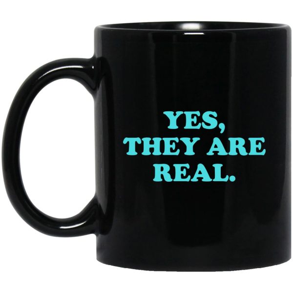 Yes They Are Real Mugs