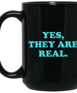 Yes They Are Real Mugs 1 Yes They Are Real Mugs 2